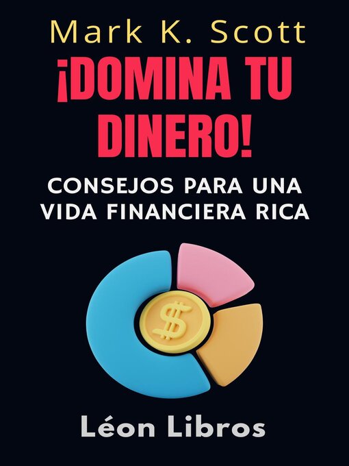 Title details for ¡Domina Tu Dinero! by León Libros - Available